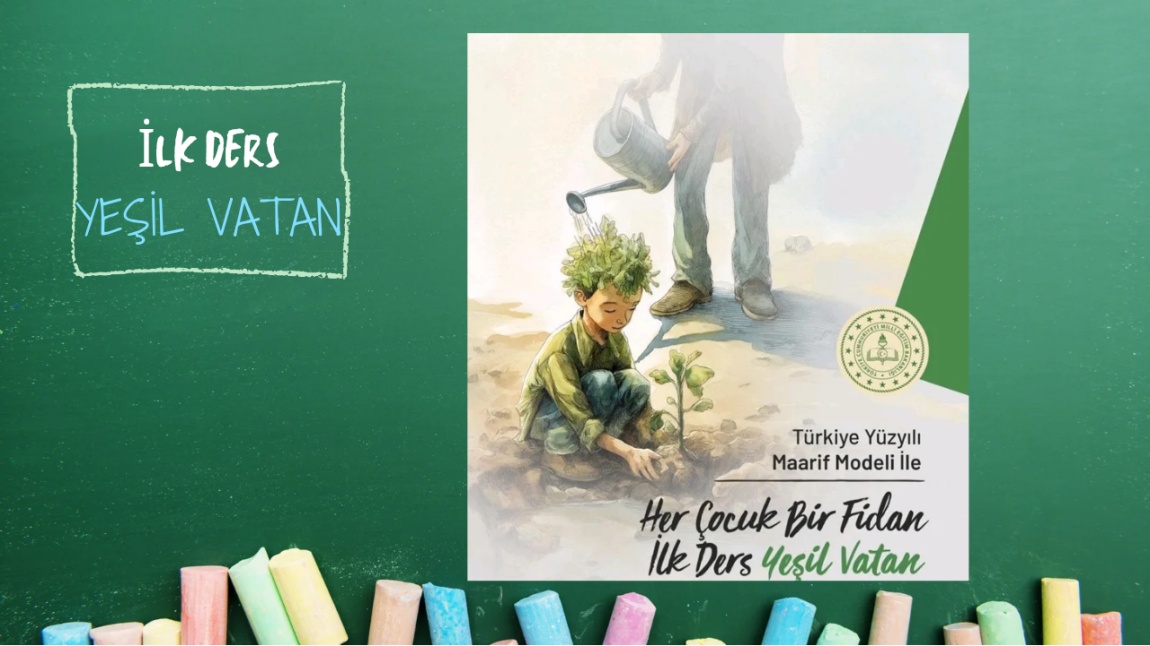 İLK DERS YEŞİL VATAN